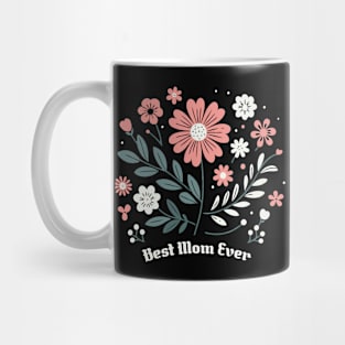 Best Mom Ever Mug